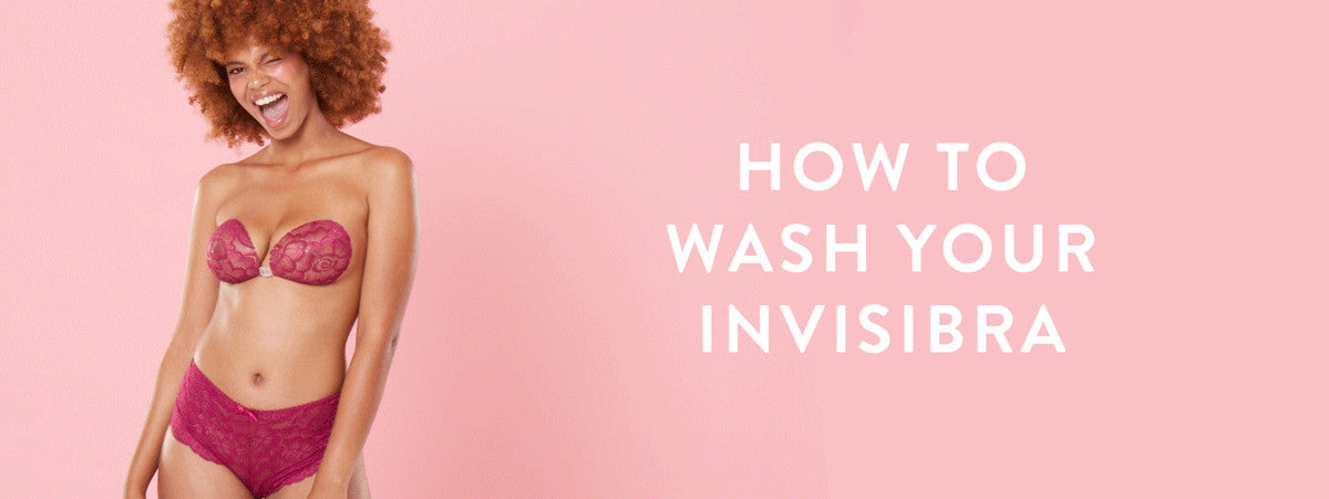 InvisiBra Backless Bra Care Guide: Washing and Storing Your Adhesive Bra for Longevity - InvisiBra